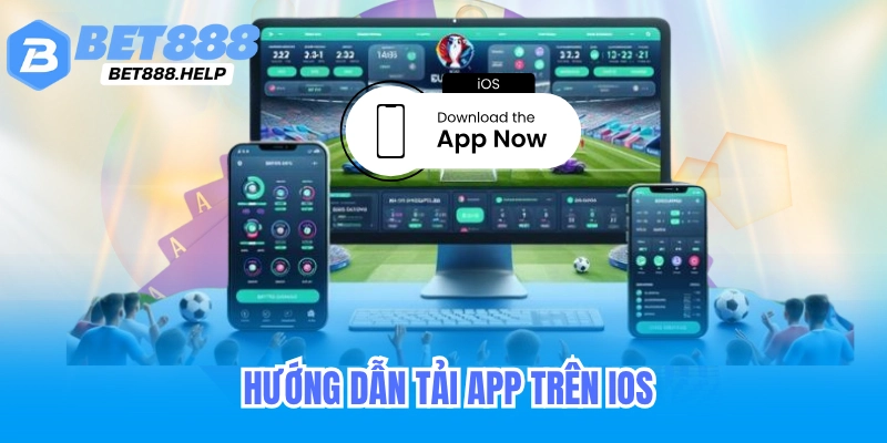 Tải App Bet88 - Trên Thiết Bị Di Động IOS & Androi 7 Hướng dẫn tải app trên ios